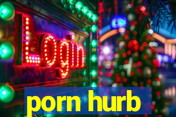 porn hurb