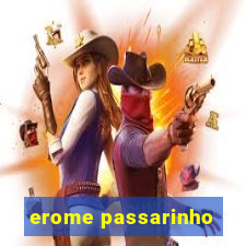 erome passarinho