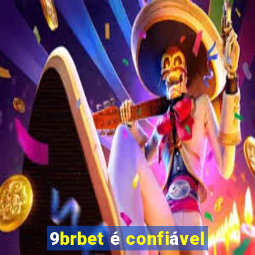 9brbet é confiável