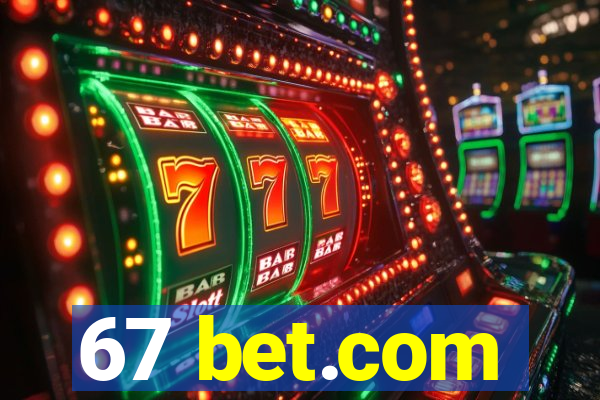 67 bet.com