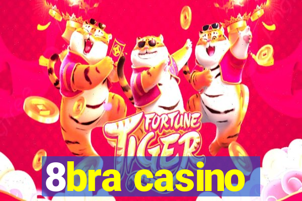 8bra casino