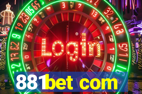 881bet com