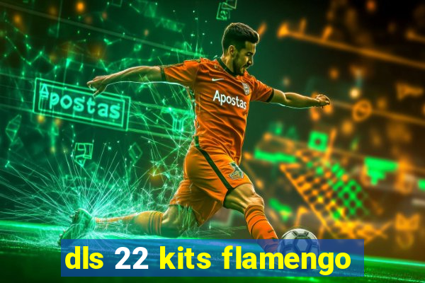 dls 22 kits flamengo