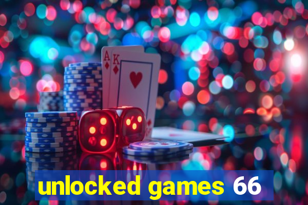 unlocked games 66