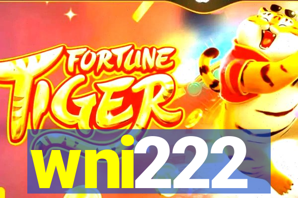 wni222