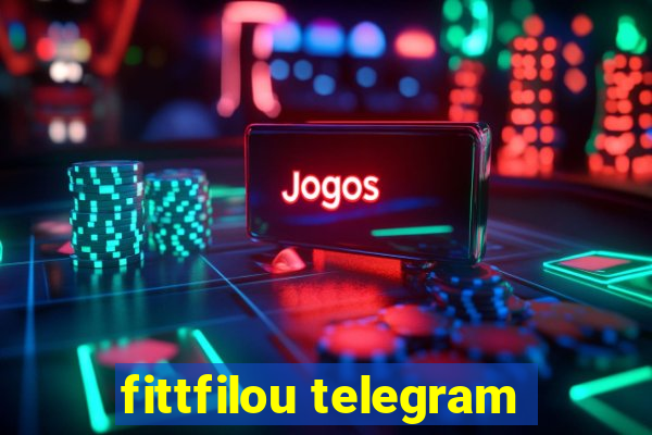 fittfilou telegram