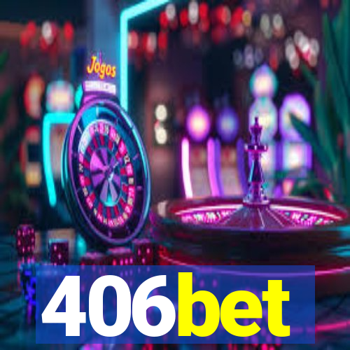 406bet