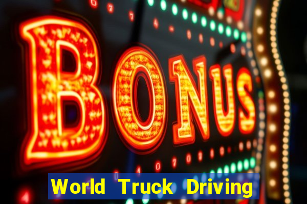 World Truck Driving Simulator Dinheiro infinito tekmods