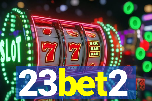 23bet2