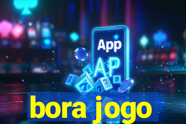 bora jogo