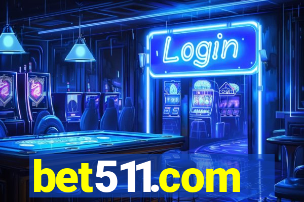 bet511.com