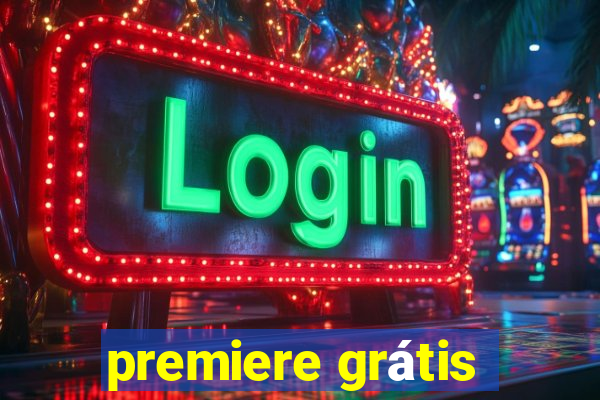 premiere grátis