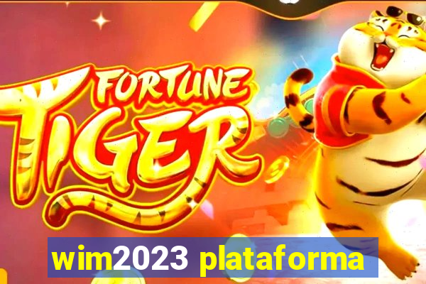 wim2023 plataforma