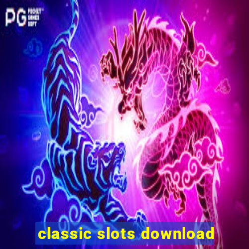 classic slots download