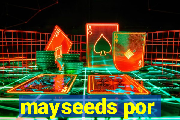 mayseeds por