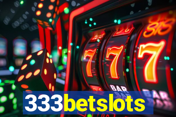 333betslots