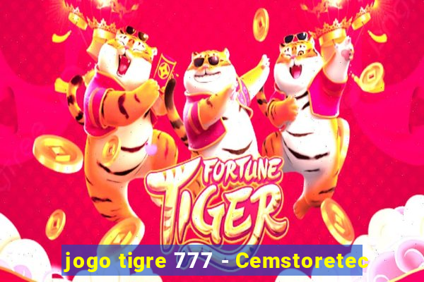 jogo tigre 777 - Cemstoretec