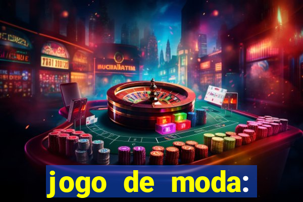 jogo de moda: maquiagem vestir