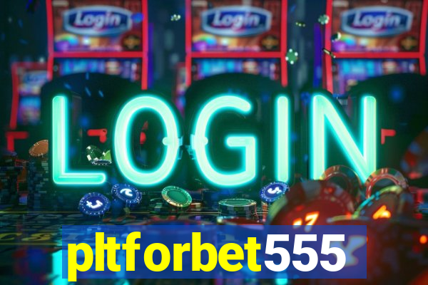 pltforbet555