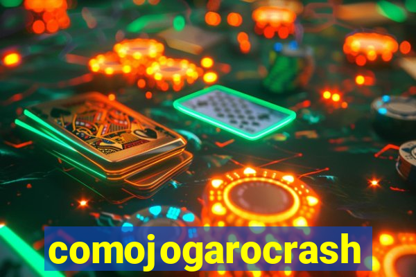 comojogarocrash