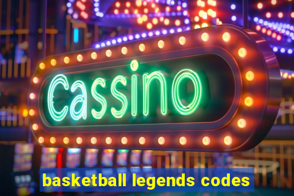 basketball legends codes