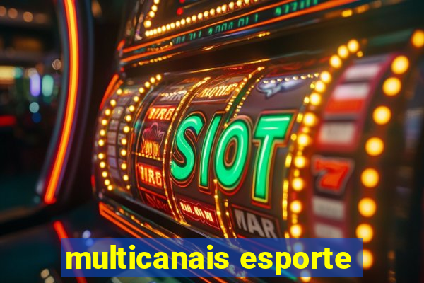 multicanais esporte