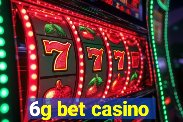 6g bet casino