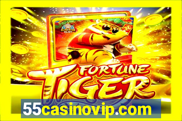 55casinovip.com