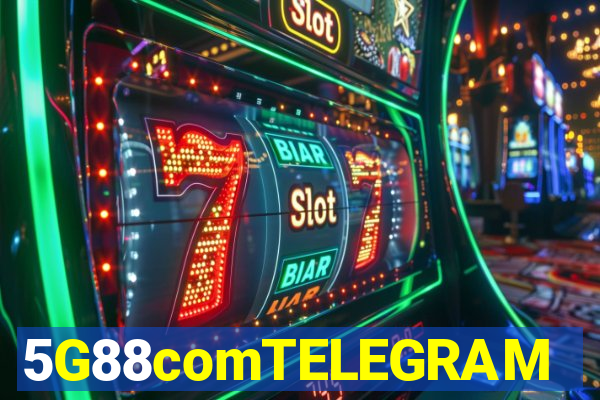 5G88comTELEGRAM