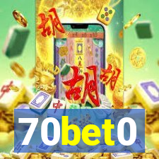 70bet0