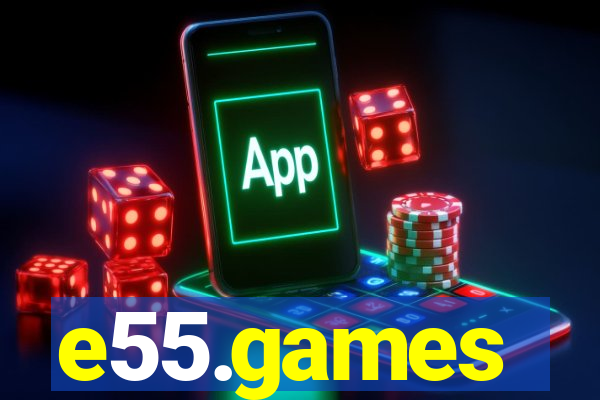 e55.games