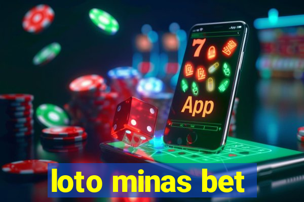 loto minas bet