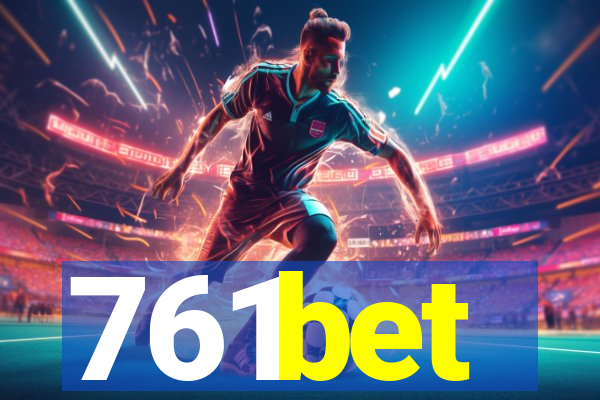 761bet