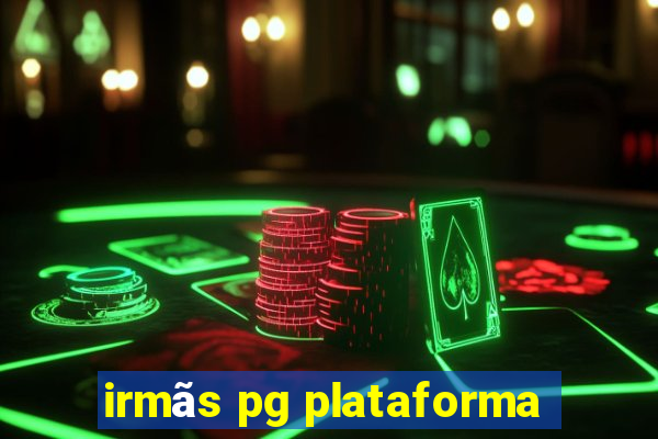 irmãs pg plataforma