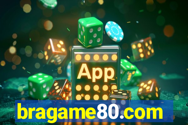 bragame80.com