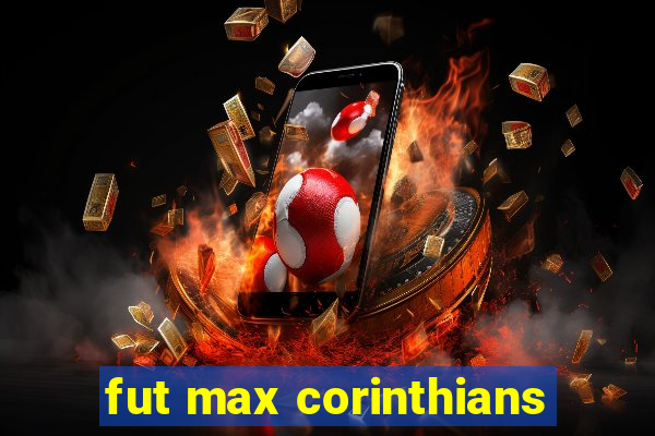 fut max corinthians