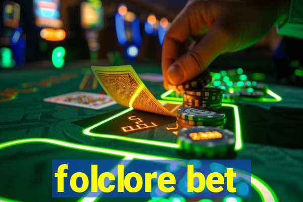 folclore bet