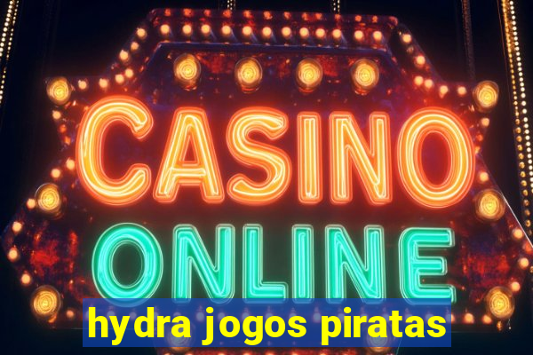 hydra jogos piratas