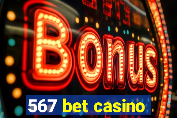 567 bet casino