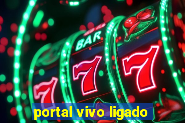 portal vivo ligado