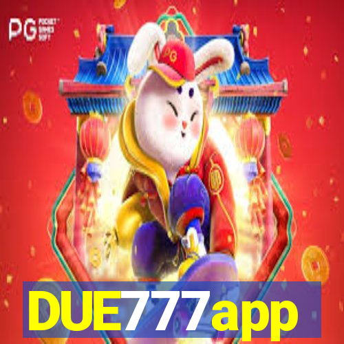 DUE777app