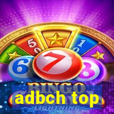 adbch top