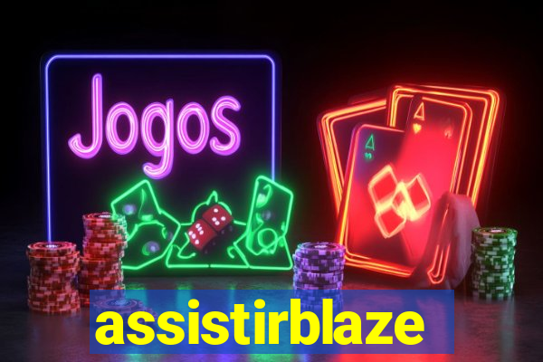 assistirblaze