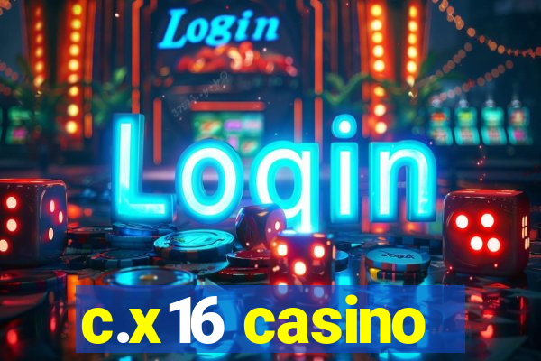 c.x16 casino