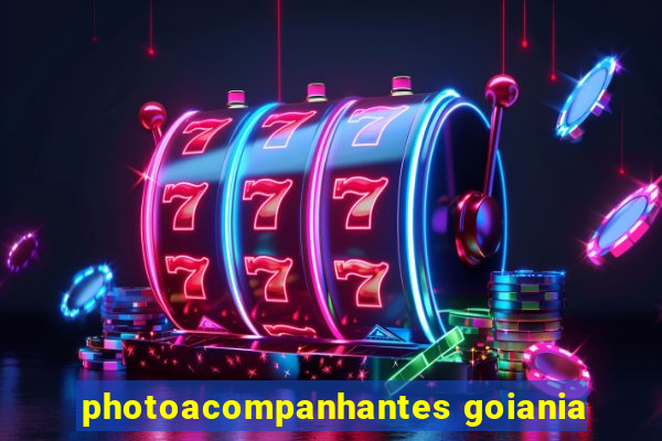 photoacompanhantes goiania