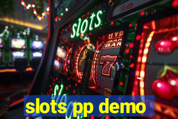 slots pp demo