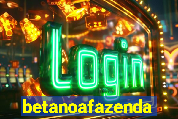 betanoafazenda