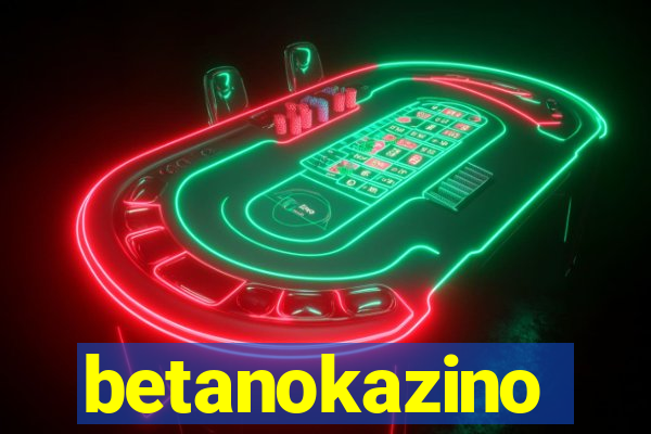 betanokazino