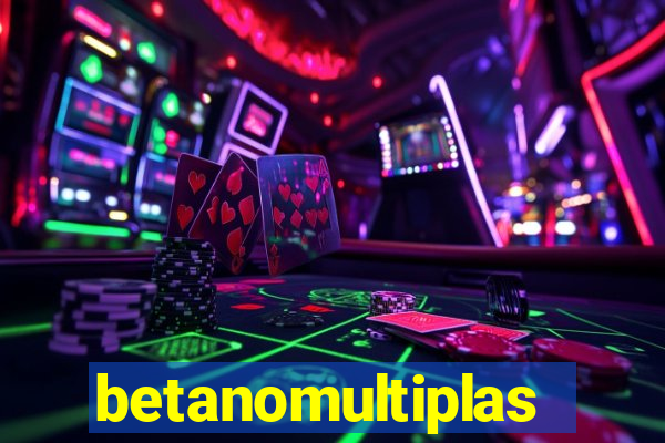 betanomultiplas