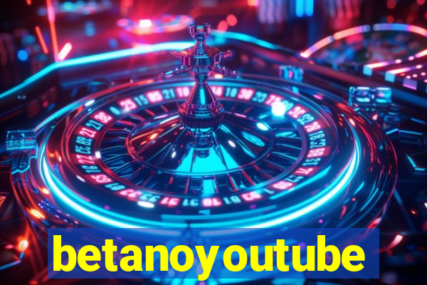 betanoyoutube